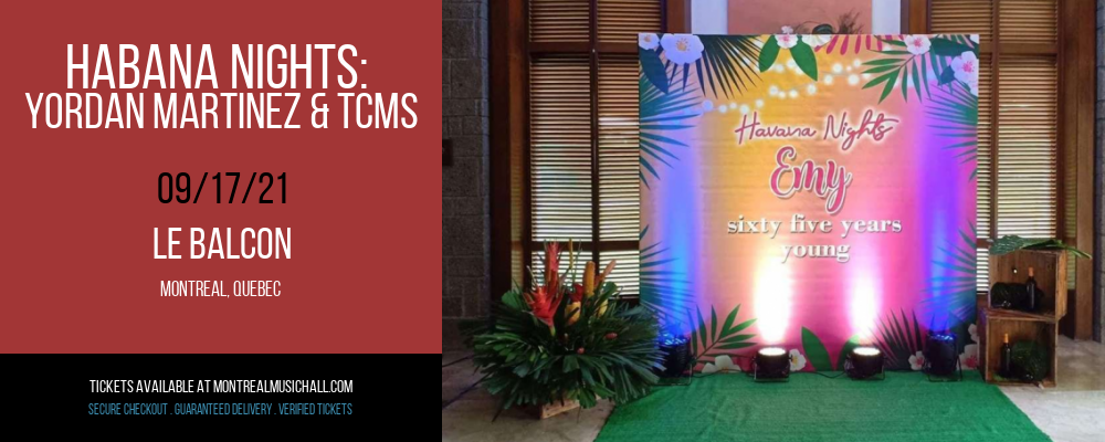 Habana Nights: Yordan Martinez & TCMS at Le Balcon tickets Habana Nights: Yordan Martinez & TCMS at Le Balcon