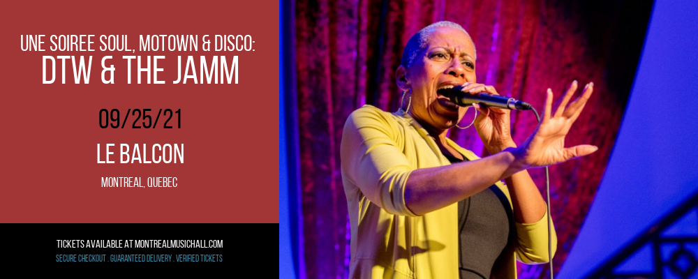 Une Soiree Soul, Motown & Disco: DTW & The Jamm at Le Balcon tickets Une Soiree Soul, Motown & Disco: DTW & The Jamm at Le Balcon