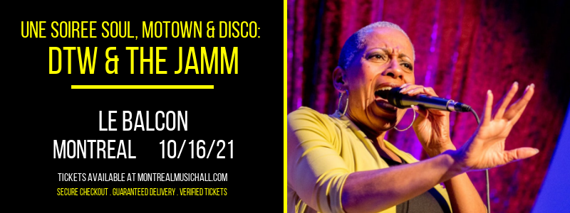 Une Soiree Soul, Motown & Disco: DTW & The Jamm at Le Balcon