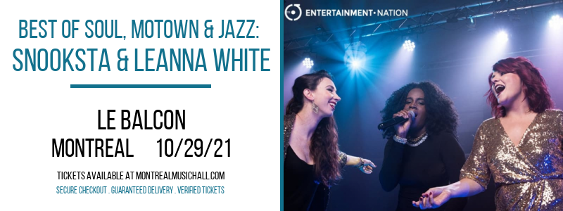 Best of Soul, Motown & Jazz: Snooksta & Leanna White at Le Balcon tickets Best of Soul, Motown & Jazz: Snooksta & Leanna White at Le Balcon