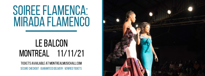 Soiree Flamenca: Mirada Flamenco at Le Balcon