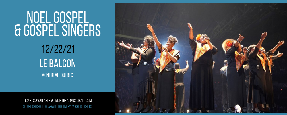 Noel Gospel & Gospel Singers at Le Balcon tickets Noel Gospel & Gospel Singers at Le Balcon
