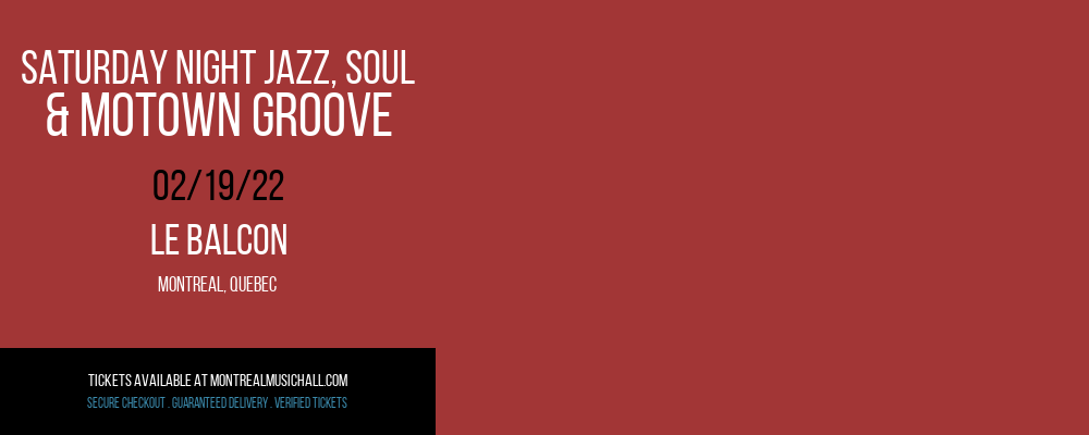 Saturday Night Jazz, Soul & Motown Groove at Le Balcon tickets Saturday Night Jazz, Soul & Motown Groove at Le Balcon