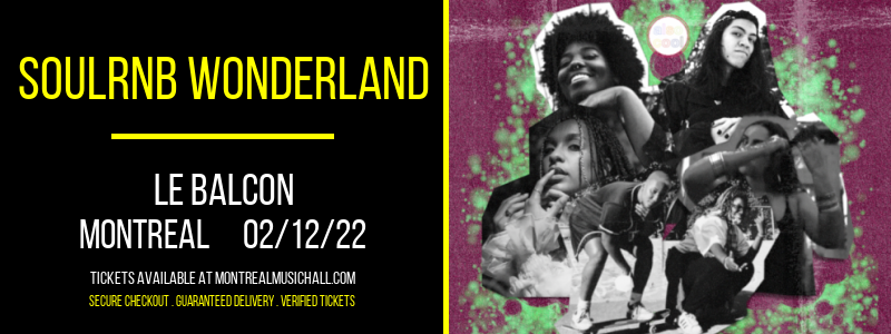 SoulRnB Wonderland at Le Balcon tickets SoulRnB Wonderland at Le Balcon