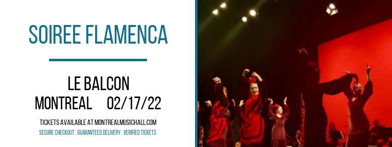 Soiree Flamenca at Le Balcon tickets Soiree Flamenca at Le Balcon