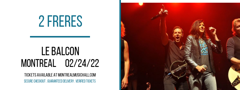2 Freres at Le Balcon tickets 2 Freres at Le Balcon