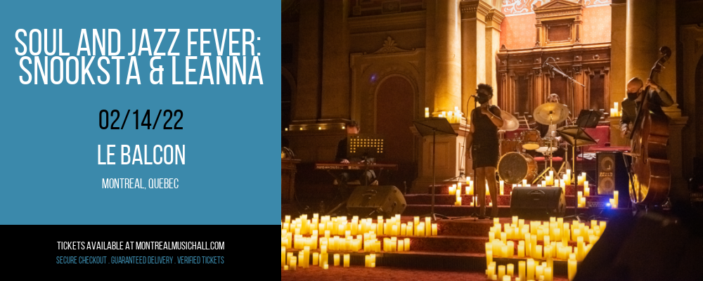 Soul and Jazz Fever: Snooksta & Leanna at Le Balcon tickets Soul and Jazz Fever: Snooksta & Leanna at Le Balcon