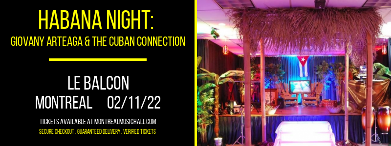Habana Night: Giovany Arteaga & The Cuban Connection at Le Balcon tickets Habana Night: Giovany Arteaga & The Cuban Connection at Le Balcon