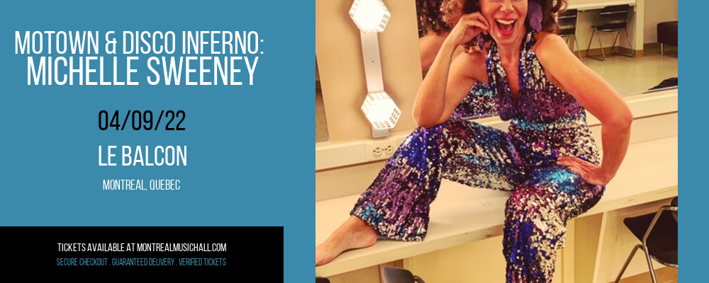 Motown & Disco Inferno: Michelle Sweeney at Le Balcon tickets Motown & Disco Inferno: Michelle Sweeney at Le Balcon