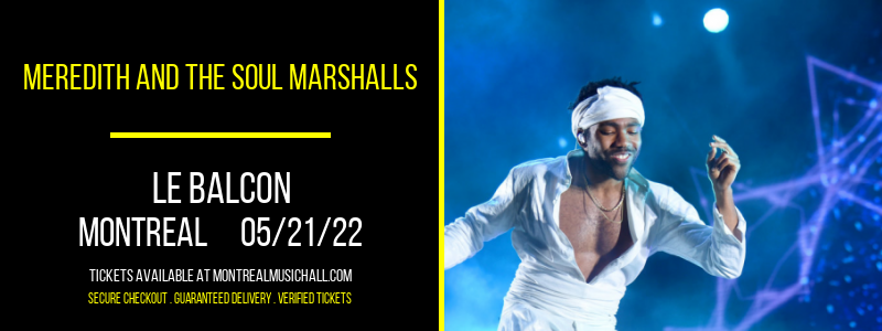 Meredith and The Soul Marshalls at Le Balcon tickets Meredith and The Soul Marshalls at Le Balcon