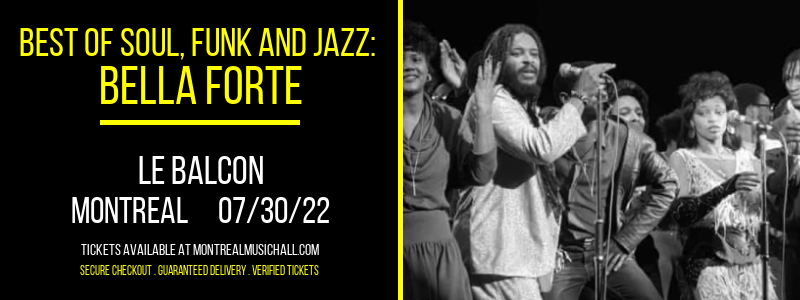 Best of Soul, Funk and Jazz: Bella Forte at Le Balcon tickets Best of Soul, Funk and Jazz: Bella Forte at Le Balcon