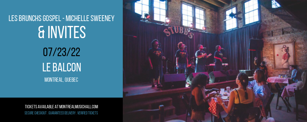 Les Brunchs Gospel - Michelle Sweeney & Invites at Le Balcon tickets Les Brunchs Gospel - Michelle Sweeney & Invites at Le Balcon