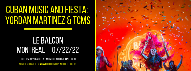 Cuban Music and Fiesta: Yordan Martinez & TCMS at Le Balcon