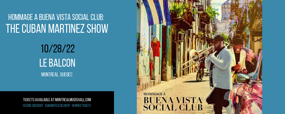 Hommage A Buena Vista Social Club: The Cuban Martinez Show at Le Balcon