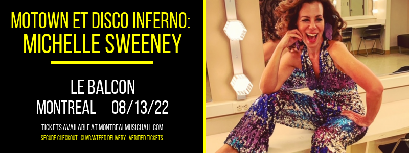 Motown et Disco Inferno: Michelle Sweeney at Le Balcon
