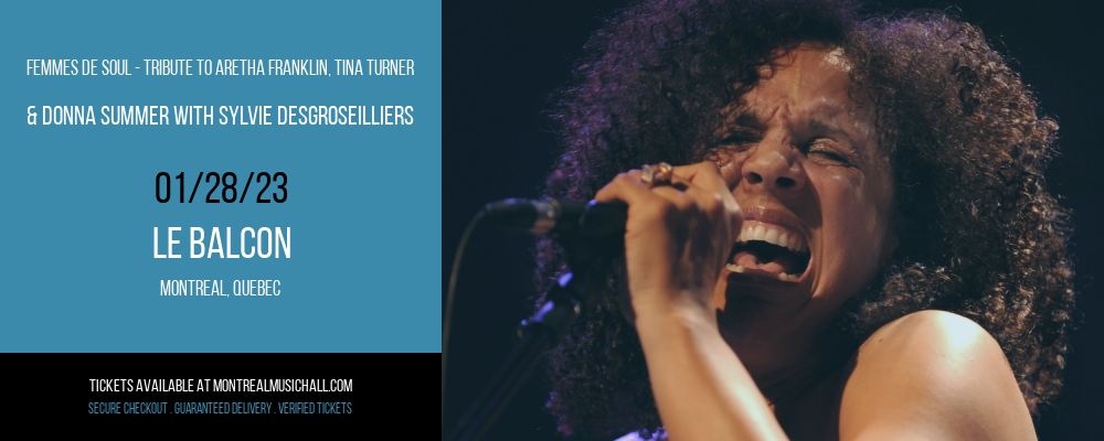 Femmes de Soul - Tribute to Aretha Franklin, Tina Turner & Donna Summer with Sylvie DesGroseilliers at Le Balcon