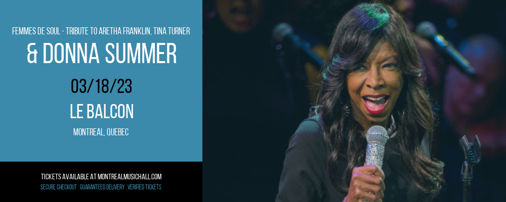 Femmes de Soul - Tribute to Aretha Franklin, Tina Turner & Donna Summer at Le Balcon tickets Femmes de Soul - Tribute to Aretha Franklin, Tina Turner & Donna Summer at Le Balcon