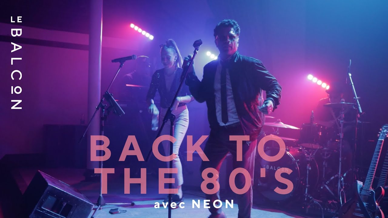 Back To The 80s at Le Balcon