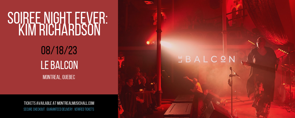 Soiree Night Fever: Kim Richardson at Le Balcon