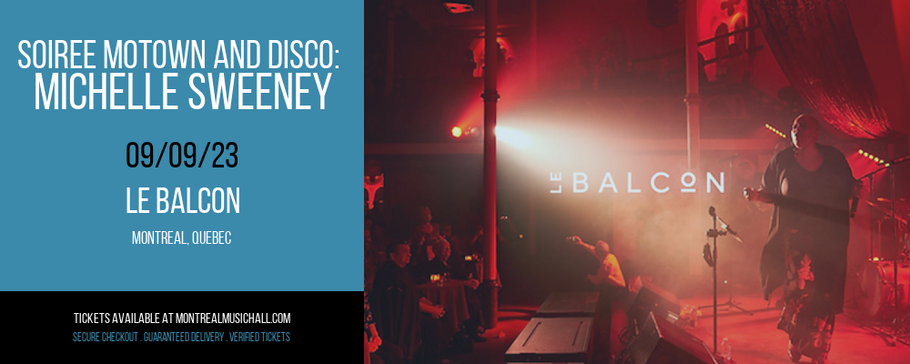Soiree Motown and Disco: Michelle Sweeney at Le Balcon