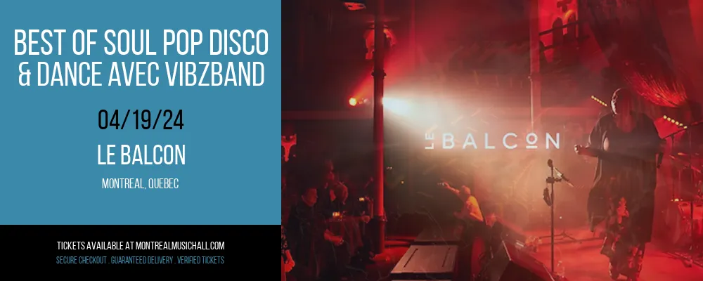 Best of Soul Pop Disco & Dance avec ViBzBand at Le Balcon